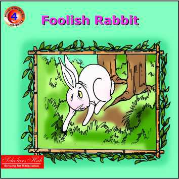 Scholars Hub Foolish Rabbit Part 4